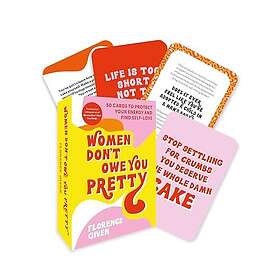 Women Don't Owe You Pretty The Card Deck