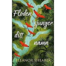 Floden sjunger ditt namn