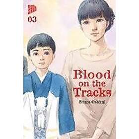 Blood on the Tracks 3