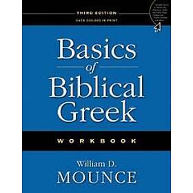 Basics of Biblical Greek Workbook