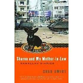 Sharon and My Mother-In-Law: Ramallah Diaries