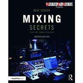 Mixing Secrets for the Small Studio