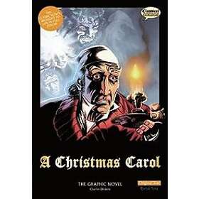 A Christmas Carol the Graphic Novel: Original Text