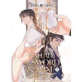 Ballad of Sword and Wine: Qiang Jin Jiu (Novel) Vol. 1