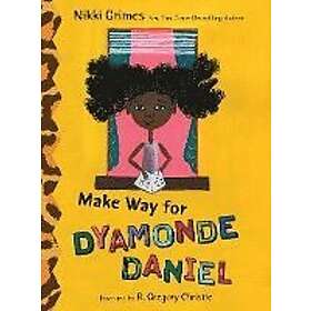 Make Way for Dyamonde Daniel, Från 249 kr