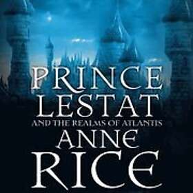 Prince Lestat and the Realms of Atlantis