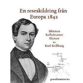En reseskildring från Europa 1842