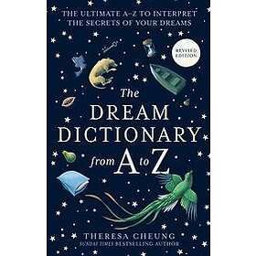 Dream Dictionary from A to Z [Revised edition]