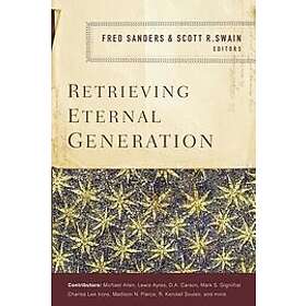 Retrieving Eternal Generation