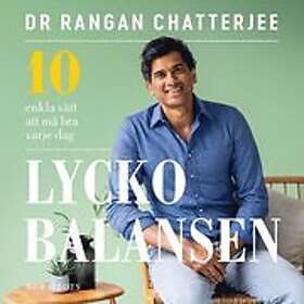 Lyckobalansen : 10 enkla sätt att må bra varje dag