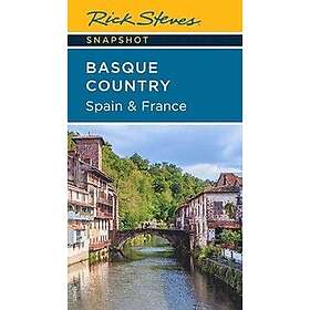Rick Steves Snapshot Basque Country: Spain & France (Fourth Edition)