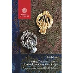 Sensing Traditional Music Through Sweden's Zorn Badge: Precarious Musical Value and Ritual Orientation