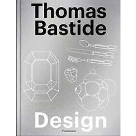 Thomas Bastide: Design