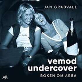 Abba Vemod undercover : boken om