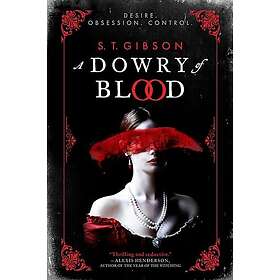 A Dowry of Blood