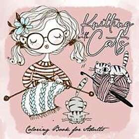 Knitting with Cats Coloring Book for Adults