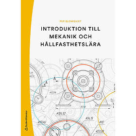 Grundläggande mekanik och hållfasthetslära