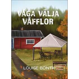 Våga välja våfflor