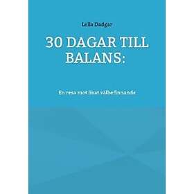 30 dagar till balans: En resa mot ökat välbefinnande