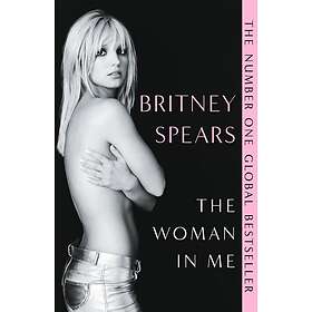 Britney Spears: The Woman in Me