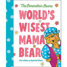 World's Wisest Mama Bear Random House USA Inc (Berenstain Bears)