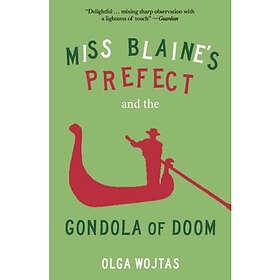 Miss Blaine's Prefect and the Gondola of Doom