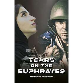 Tears on the Euphrates