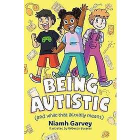 Being Autistic (And What That Actually Means)