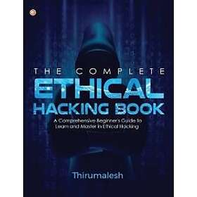 The Complete Ethical Hacking Book