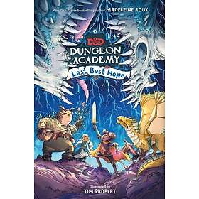 Dungeons & Dragons: Dungeon Academy: Last Best Hope