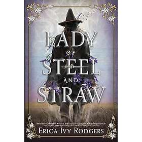 Lady of Steel and Straw