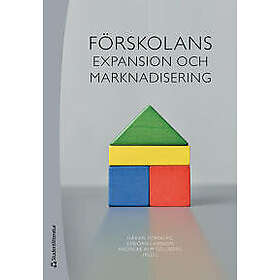 Förskolans expansion och marknadisering