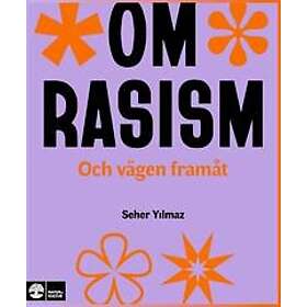 Om rasism. Och vägen framåt