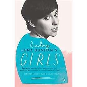 Reading Lena Dunham’s Girls