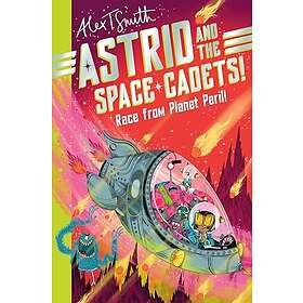 Astrid and the Space Cadets: Race from Planet Peril!