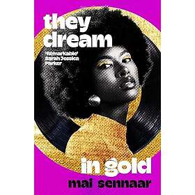 They Dream In Gold