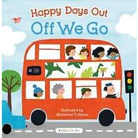 Happy Days Out: Off We Go!