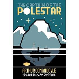 The Captain of the Pole-Star