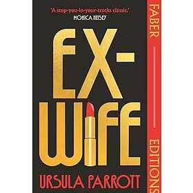 Ex-Wife (Faber Editions)