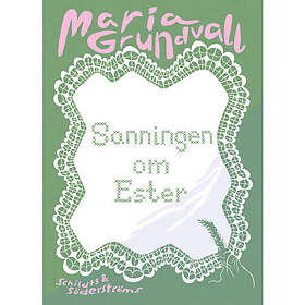 Sanningen om Ester