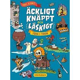 Äckligt, knäppt och läskigt förr i tiden