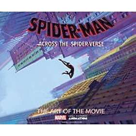 Spider-Man: Across the Spider-Verse: The Art of the Movie