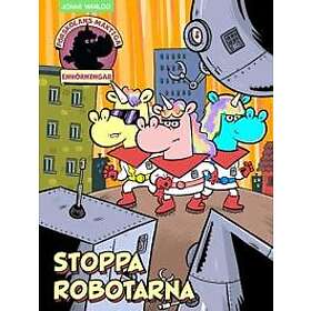 Stoppa robotarna