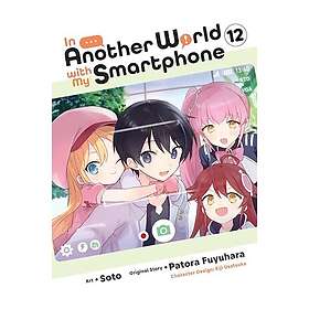 In Another World with My Smartphone, Vol. 12 (manga)