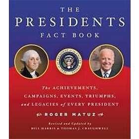 The Presidents Fact Book