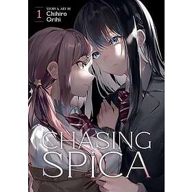 Chasing Spica Vol. 1