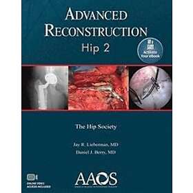 Advanced Reconstruction: Hip 2: Print Ebook with Multimedia