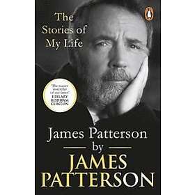 James Patterson: The Stories of My Life