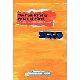 The Transforming Power Of Affect