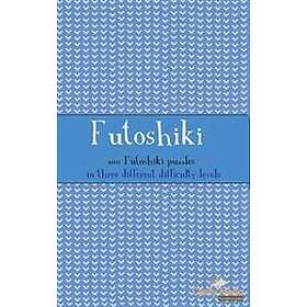 Futoshiki: 100 Futoshiki Puzzles in Three Different Difficulties